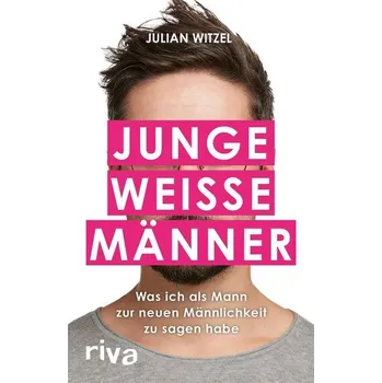 Učebnice Junge weiße Männer - Witzel, Julian