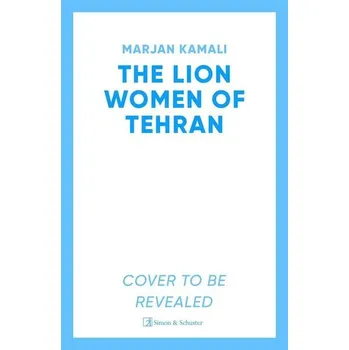 Cizojazyčná kniha The Lion Women of Tehran - Marjan Kamaliová