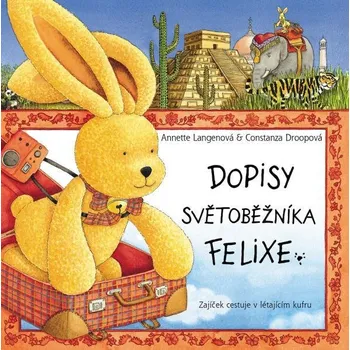 Dopisy světoběžníka Felixe - Annette Langenová