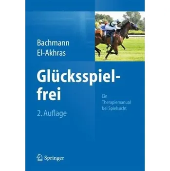 Glücksspielfrei - Bachmann, Meinolf