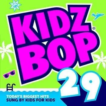 Zahraniční hudba CD Kidz Bop Kids: Kidz Bop, Vol. 29 2015
