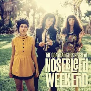 Zahraniční hudba CD The Coathangers: Nosebleed Weekend 2016