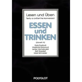 Německý jazyk Lesen und Üben - Essen und Trinken - úroveň A