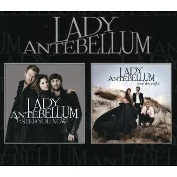 Hudba 2CD Lady Antebellum: Need You Now / Own The Night 2012