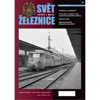 Svět velké i malé železnice 72 - (4/2019)