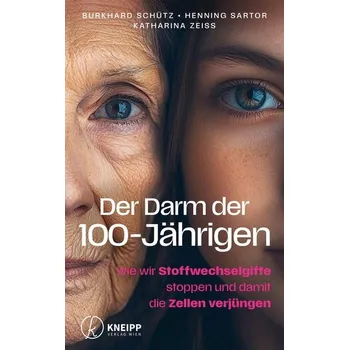 Der Darm der 100-Jährigen - Sartor, Henning