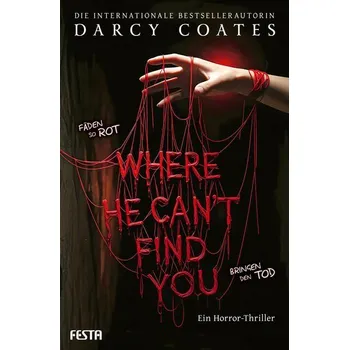 Where He Can't Find You - Coates, Darcy