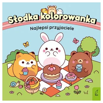 První čtění Najlepsi przyjaciele. Słodka kolorowanka - opracowanie zbiorowe