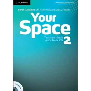 Anglický jazyk Your Space 2: Teachers Book with Tests CD - Garan Holcombe (2012, brožovaná)