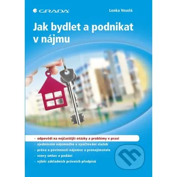 Kniha Jak bydlet a podnikat v nájmu - Lenka Veselá Grada