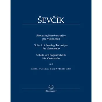 Hudebniny Škola smyčcové techniky pro violoncello - Otakar Ševčík
