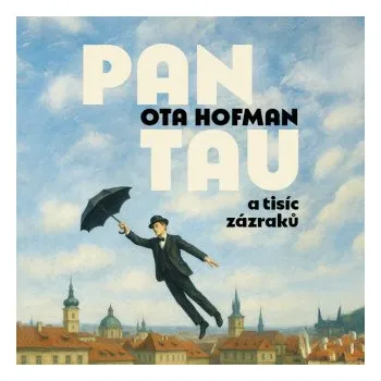 Pan Tau a tisíc zázraků - Ota Hofman