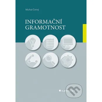 Kniha Informační gramotnost - Michal Černý Grada