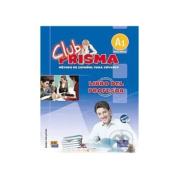 Španělský jazyk Club Prisma A1 - Libro del profesor - Edinumen Edinumen
