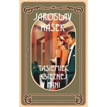 Tasiemiec księżnej Pani - Jaroslav Hašek [PL] (2025, Měkká, vis-a-vis Etiuda)