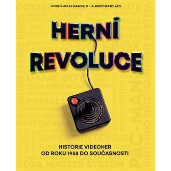 Herní revoluce - Alberto Bertolazzi, Nicolo Marcello Mulas