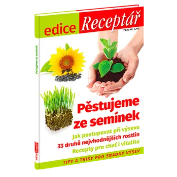 Edice Receptář – Pěstujeme ze semínek