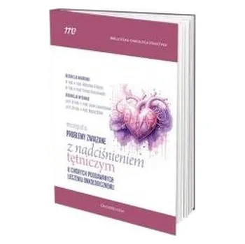 Problemy związane z nadciśnieniem tętniczym.. - praca zbiorowa
