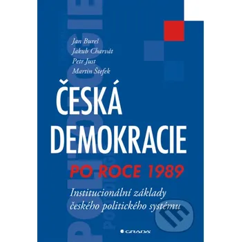 Kniha Česká demokracie po roce 1989 - Jan Bureš a kolektív Grada