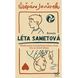 Léta sametová - Štěpán Javůrek (2025,…