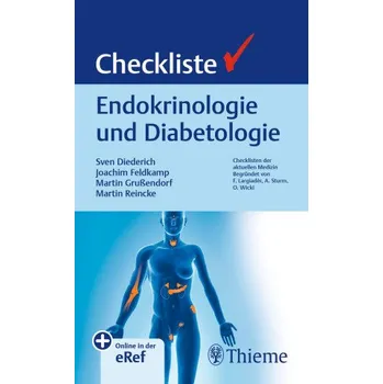 Checkliste Endokrinologie und Diabetologie (Sven Diederich,Joachim Feldkamp,Martin Grußendorf,Martin Reincke)(Brožovaná)