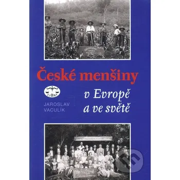 Literární biografie České menšiny v Evropě a ve světě - Jaroslav Vaculík Libri
