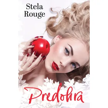 Predohra - Stela Rouge