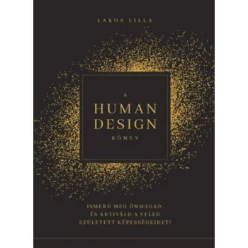 Umění A Human Design könyv (Lakos Lilla)(Pevná)