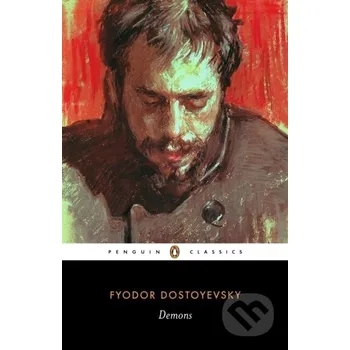 Demons - Fyodor Dostoyevsky Penguin Classics