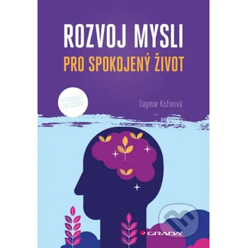 Kniha Rozvoj mysli pro spokojený život - Dagmar Kožinová Grada