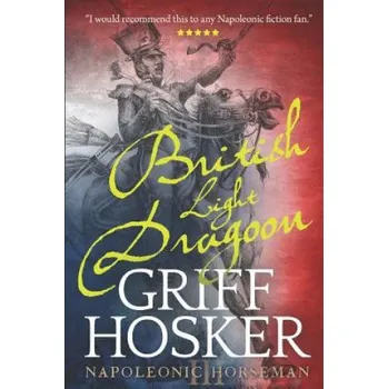 Cizojazyčná kniha British Light Dragoon (Griff Hosker)(Brožovaná)