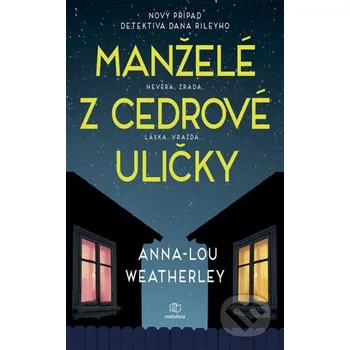 Kniha Manželé z Cedrové uličky - Anna-Lou Weatherley Grada