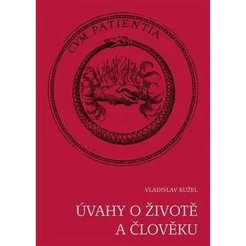 Kniha Úvahy o životě a člověku