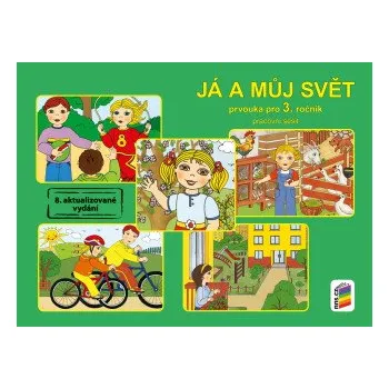 Prvouka Já a můj svět 3 - prvouka (barevný pracovní sešit) (3-76)