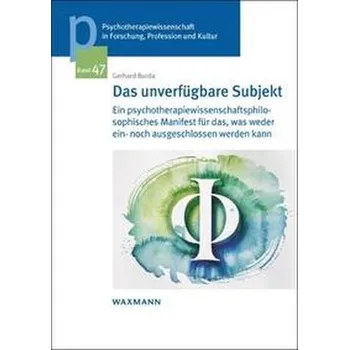 Das unverfügbare Subjekt - Burda, Gerhard