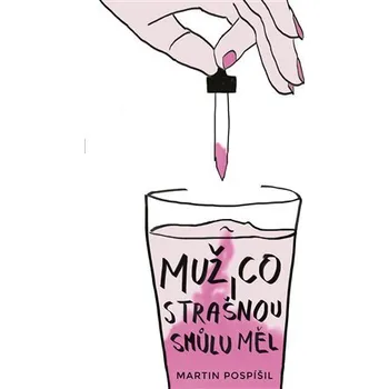 Muž, co strašnou smůlu měl