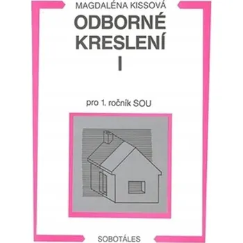 Odborné kreslení I pro 1. roč... Magdaléna Kissová