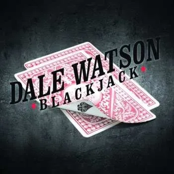 Zahraniční hudba CD Dale Watson: Blackjack 2017