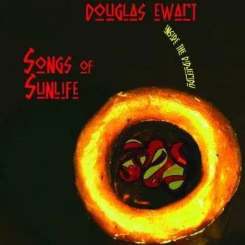 Zahraniční hudba CD Douglas Ewart: Songs Of Sunlife. Inside The Didjeridu 2004