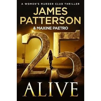 25 Alive - James Patterson [EN] (Knihy - brožovaná, Cornerstone)