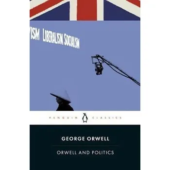 Cizojazyčná kniha Orwell and Politics