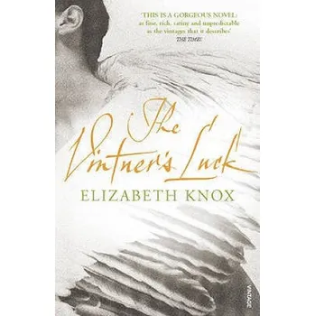 Umění Vintner's Luck – Elizabeth Knox (EN)