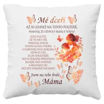 Žertovný předmět Tričkový.cz - Mé dceři - polštář s potiskem
