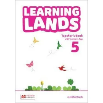Kniha Learning Lands 5. Teacher's Book with Teacher's App