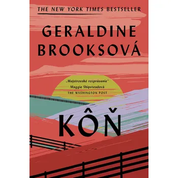 Kôň - Geraldine Brooksová