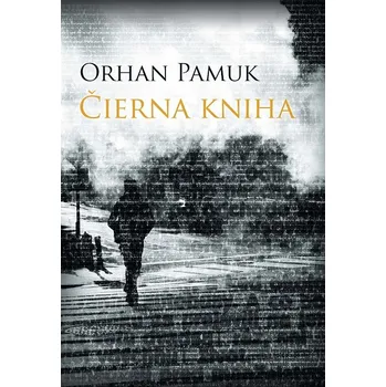 Kniha Čierna kniha - Orhan Pamuk - e-kniha