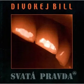 Hudba Divokej Bill: Svatá pravda (Remastered 2023) - Vinyl (LP)