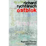 Ostblok - Richard Rychtarech - e-kniha