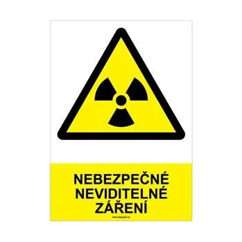 NEBEZPEČNÉ NEVIDITELNÉ ZÁŘENÍ - bezpečnostní tabulka, samolepka A4