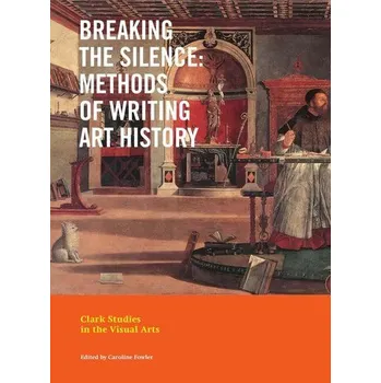 Writing Art History - Fowler, Caroline